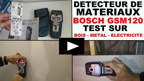 bosch_gms120_test_detecteur_de_materiaux_multimateriaux_bois_electricite_metal_acier