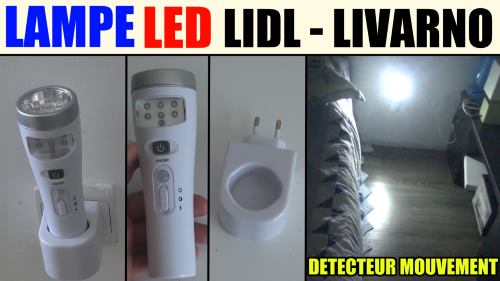 lidl-parkside-florabest/lampe-multifonction-lidl-livarnolux-detecteur-mouvement-torche