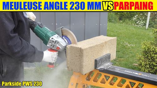 test-parpaing-meuleuse-d-angle-parkside-pws-230-lidl