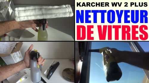 nettoyeur-de-vitres-karcher-wv2-plus-window-vacuum-cleaner-akku-fenstersauger-lave-vitres-test-avis-prix-notice-caracteristiques