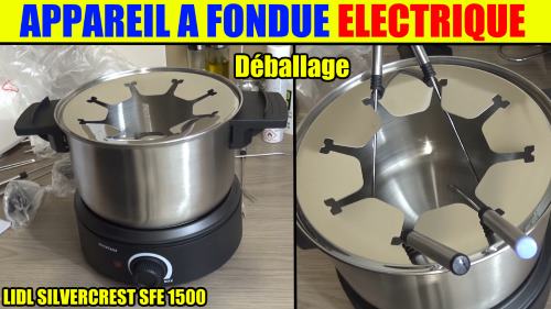 appareil-a-fondue-lidl-silvercrest-electrique-sfe-1500w-accessoires-test-avis-prix-notice-caracteristiques