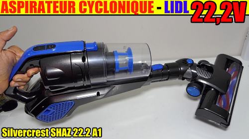 aspirateur-lidl-cyclonique-sans-fil-22v-silvercrest-shaz-2200mah-test-avis-notice