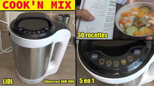 mixeur-cuiseur-lidl-silvercrest-coock-n-mix-smk-1000w-accessoires-test-avis-prix-notice-carcteristiques-forum