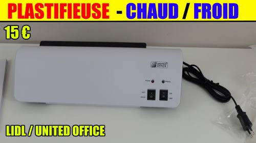plastifieuse-lidl-united-office-ulg-350-accessoires-test-avis-notice-caracteristiques-prix