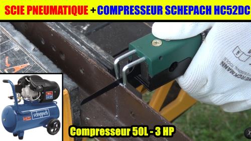 scie-pneumatique-lidl-parkside-pdks-6-air-comprime-test-compresseur-scheppach-hc52dc