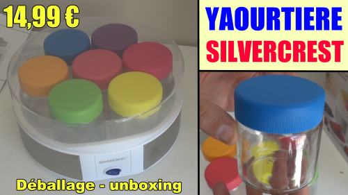 yaourtiere-lidl-silvercrest-sjb-15-accessoires-test-avis-prix-notice-carcteristiques-forum